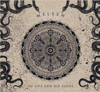 Meleeh : To Live and Die Alone